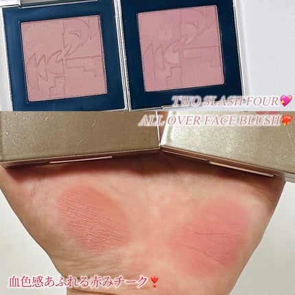 オールオーバーフェイスブラッシュ/TWO SLASH FOUR/パウダーチークを使ったクチコミ(1枚目)