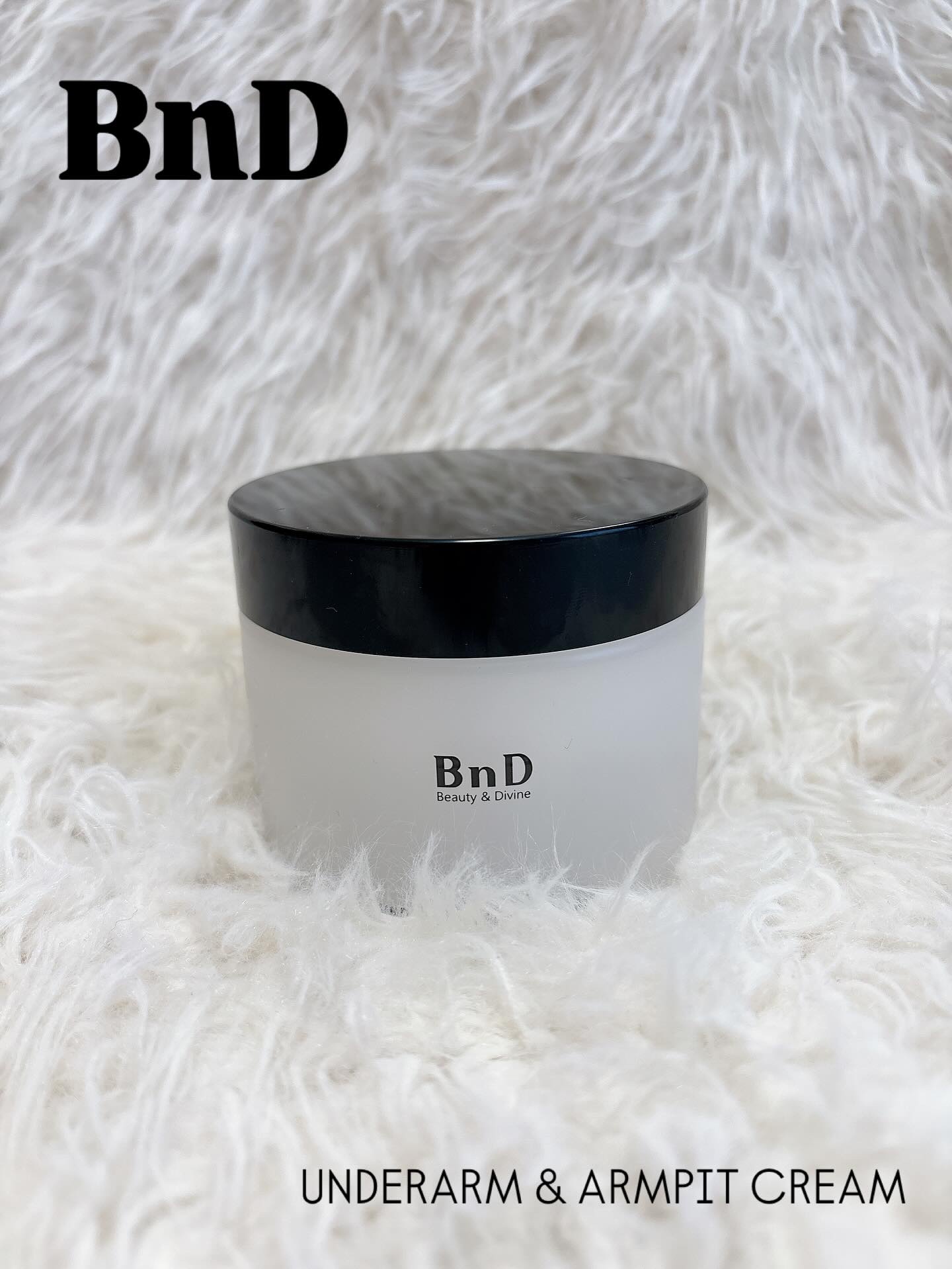 BnDアンダーアームクリーム(ボディクリーム)/BnD/デリケートゾーンケアを使ったクチコミ（1枚目）