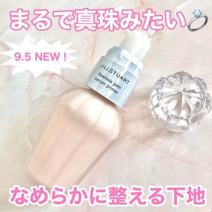 ジルスチュアート フローレスジェム セラムプライマー/JILL STUART/化粧下地を使ったクチコミ(1枚目)
