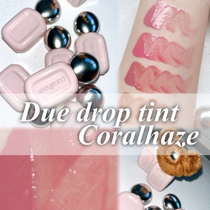 デュー ドロップ ティント/Coralhaze/リップティントを使ったクチコミ(1枚目)