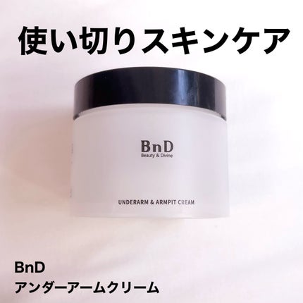 BnDアンダーアームクリーム(ボディクリーム)/BnD/デリケートゾーンケアを使ったクチコミ(1枚目)