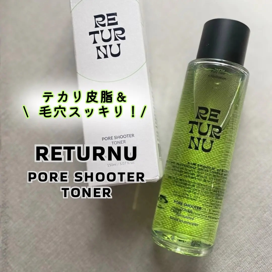 ポアシュータートナー/リターニュ/化粧水を使ったクチコミ（1枚目）