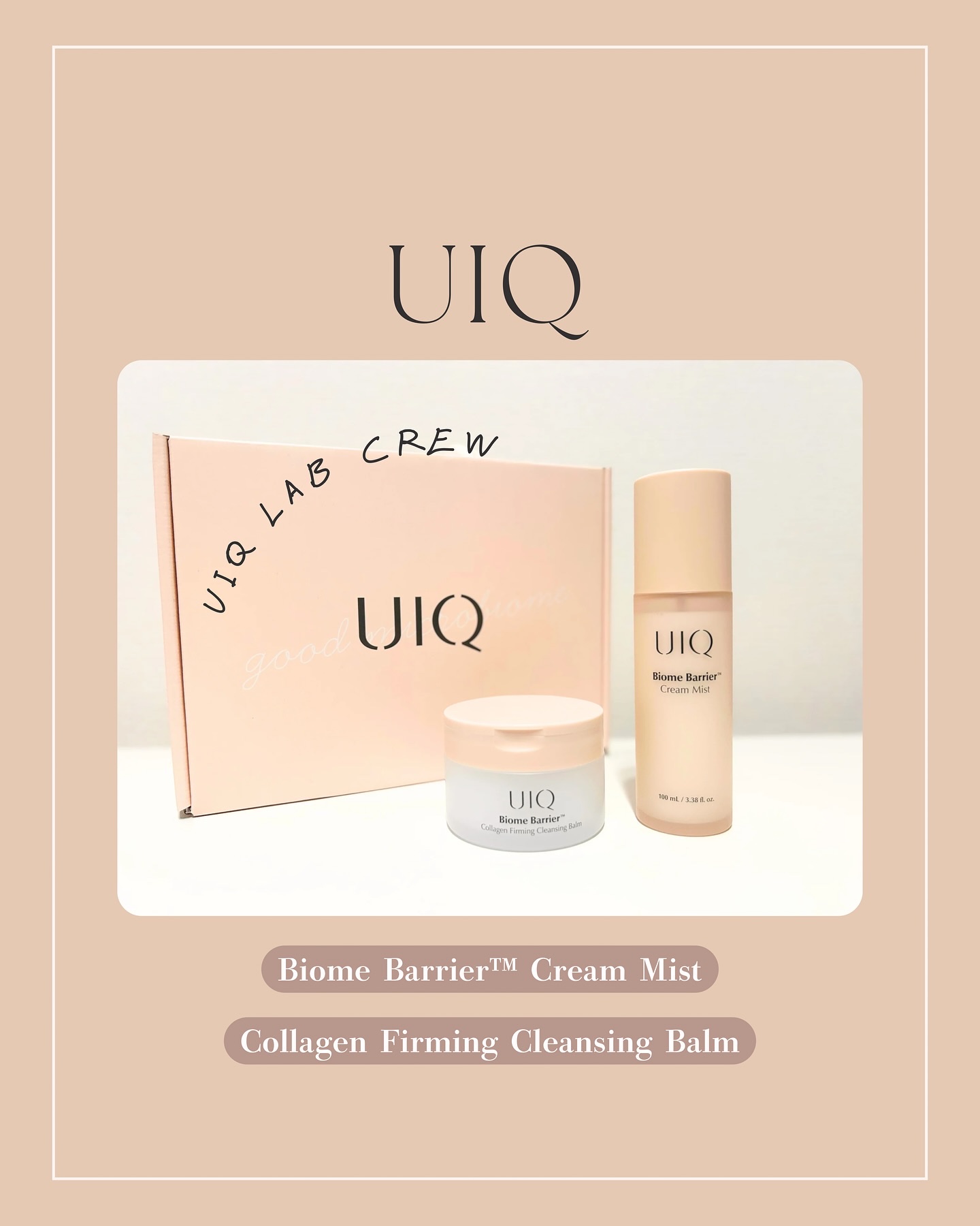 UIQ🫧

第4期ユイクルー(アンバサダー)に
選んでいただきました❣️
魅力的な商品多数なのでこれから
いろいろ紹介していけたらと思います✨

UIQは独自開発したスキン由来の
マイクロバイオーム原料と技術力を基に、
肌の中の有益菌を活