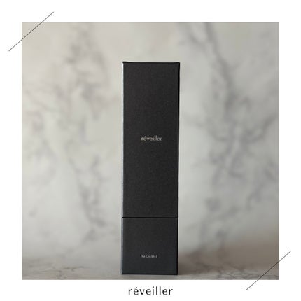ザ カクテル/réveiller/化粧水を使ったクチコミ(1枚目)