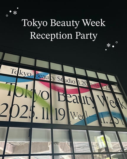 ð¢ðð¢ð.*ïœ¥ïŸ on LIPS ãTokyoBeautyWeekã®ã¬ã»ãã·ã§ã³ããŒãã£ãŒã«ãéªé..ãïŒ1æç®ïŒ
