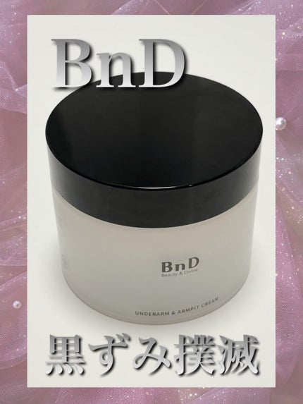 BnDアンダーアームクリーム(ボディクリーム)/BnD/デリケートゾーンケアを使ったクチコミ(1枚目)