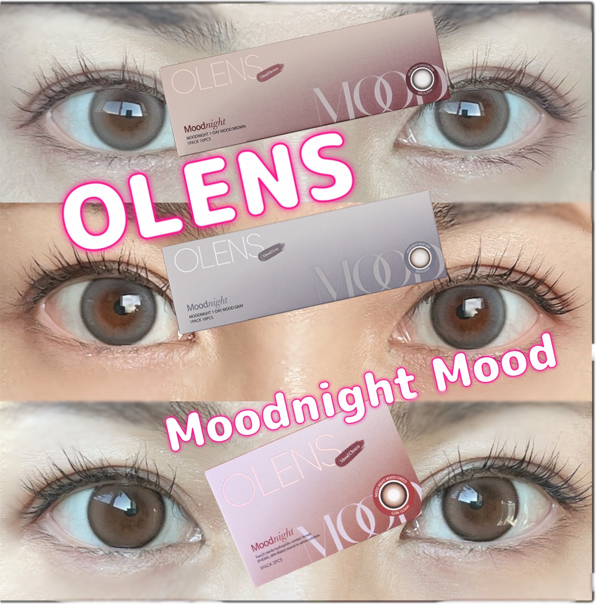 .
OLENS
Moodnight Mood

＼大人可愛いアッシュ系カラコン3選／

真ん中までふんわり溶け込むグラデーションフチとアッシュ感のあるカラーで雰囲気のある目元を演出💫

どれも落ち着いたらカラー、
本来の瞳より少し大きめの