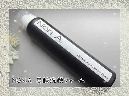 Non A. 炭酸洗顔フォームのクチコミ「#PR
#ノンエー 様よりご提供頂きました!
#炭酸洗顔フォーム です!
ブラック.....」(1枚目)