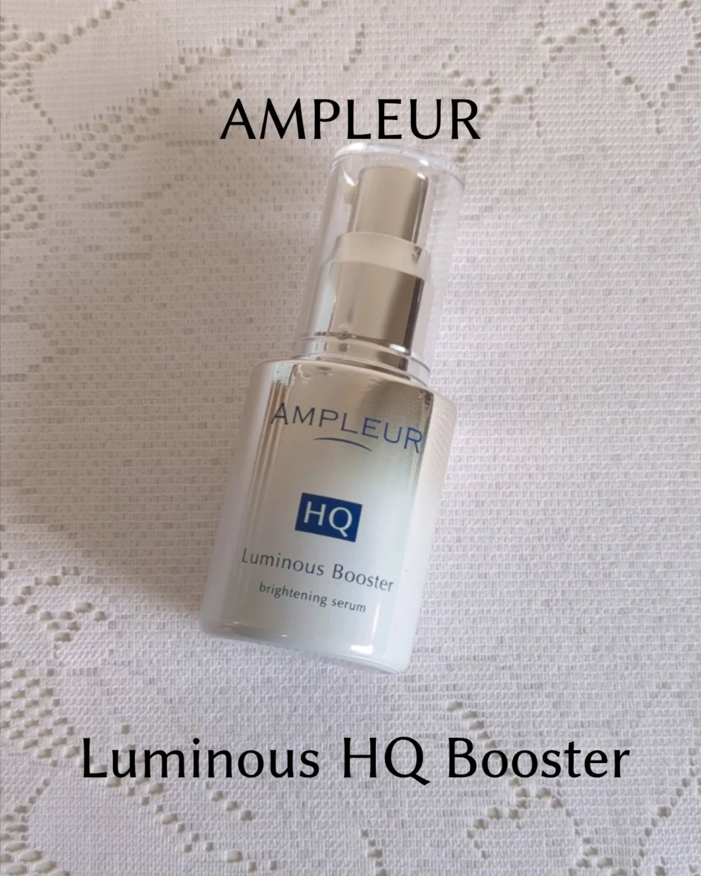 ルミナスHQブースター/アンプルール/ブースター・導入液を使ったクチコミ（1枚目）