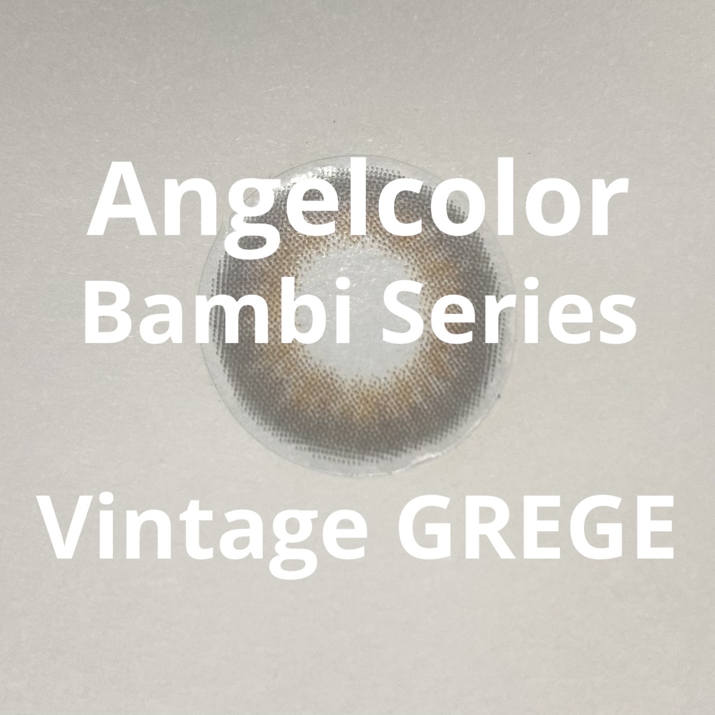 Angelcolor Bambi Series Vintage 1day ヴィンテージグレージュ/AngelColor/ワンデー（１DAY）カラコンを使ったクチコミ（1枚目）