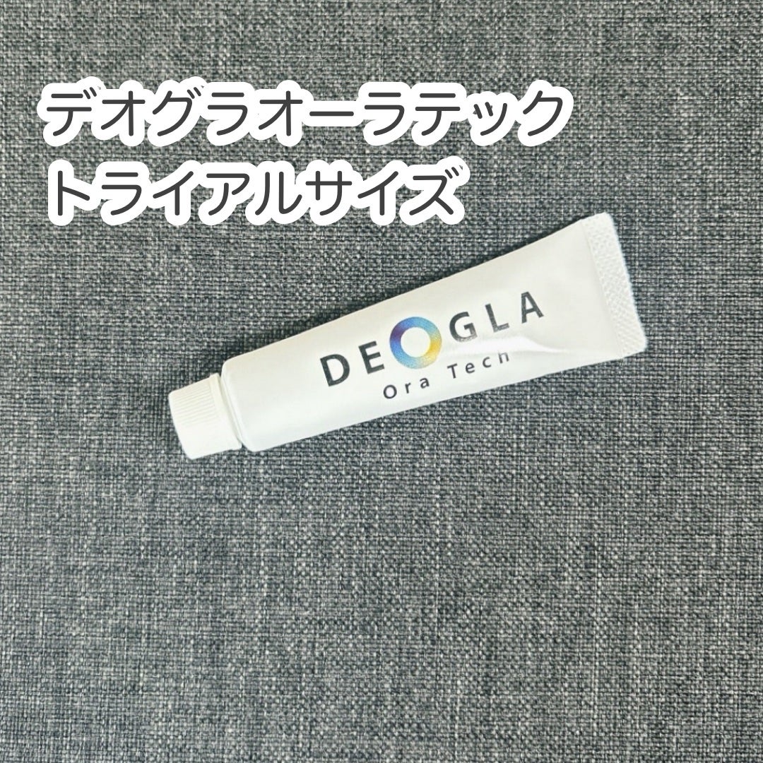 デオグラオーラテック オリジナル/DEOGLA/歯磨き粉を使ったクチコミ(1枚目)