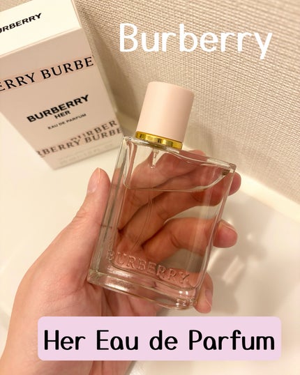 バーバリー ハー オードパルファム/Burberry Beauty/香水(レディース)を使ったクチコミ(2枚目)