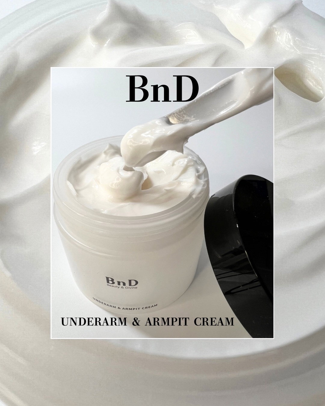 BnDアンダーアームクリーム(ボディクリーム)/BnD/デリケートゾーンケアを使ったクチコミ（1枚目）