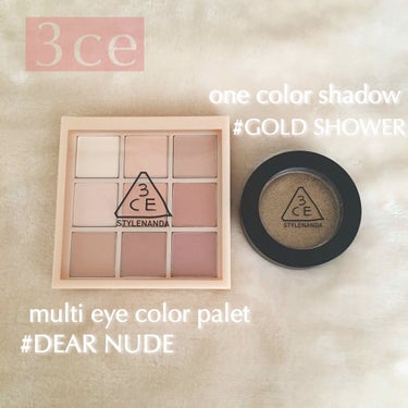 #3ce

♦multi eye color palet #DEARNUDE
♦one color shadow #GOLDSHOWER

――――――――――――――――

9色パレットの方は全てマッ