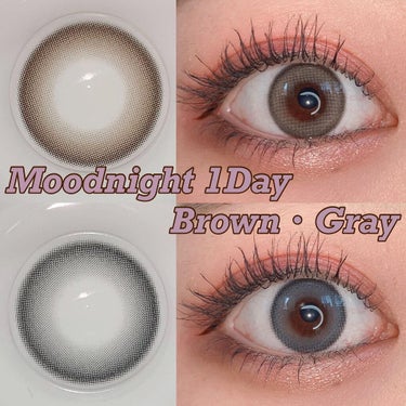 🌙POPLENS
🌙Moodnight 1Day
Brown／Gray
✔DIA 14.2mm
✔GDIA 13.3mm
✔BC 8.7mm
✔含水率 48%

大人気ムードナイトから1Dayタイプが登