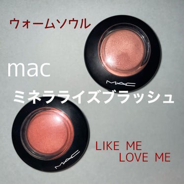 M・A・C ミネラライズ ブラッシュ　2種

わたしのだいすきなmacのチークを紹介します！
色が好きなのもありますが、macのチークは発色と質感がとってもいいです！このミネラライズブラッシュシリーズの