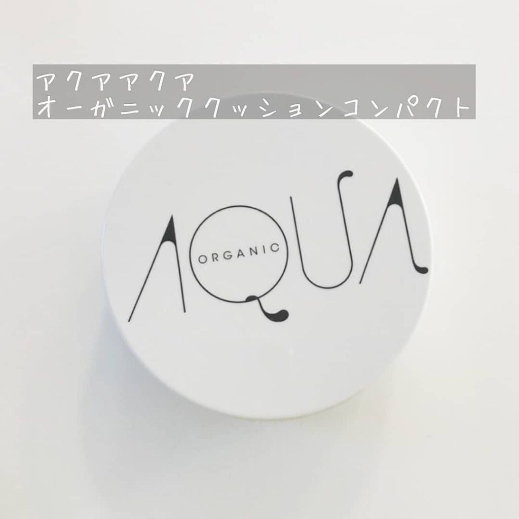 オーガニッククッションコンパクト/アクア・アクア/クッションファンデーションを使ったクチコミ(1枚目)