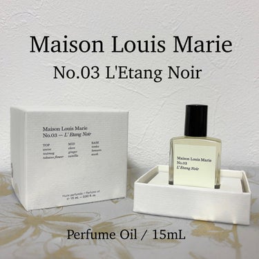 No.3 レタン ノワール パフュームオイル/Maison Louis Marie/香水(その他)を使ったクチコミ（1枚目）