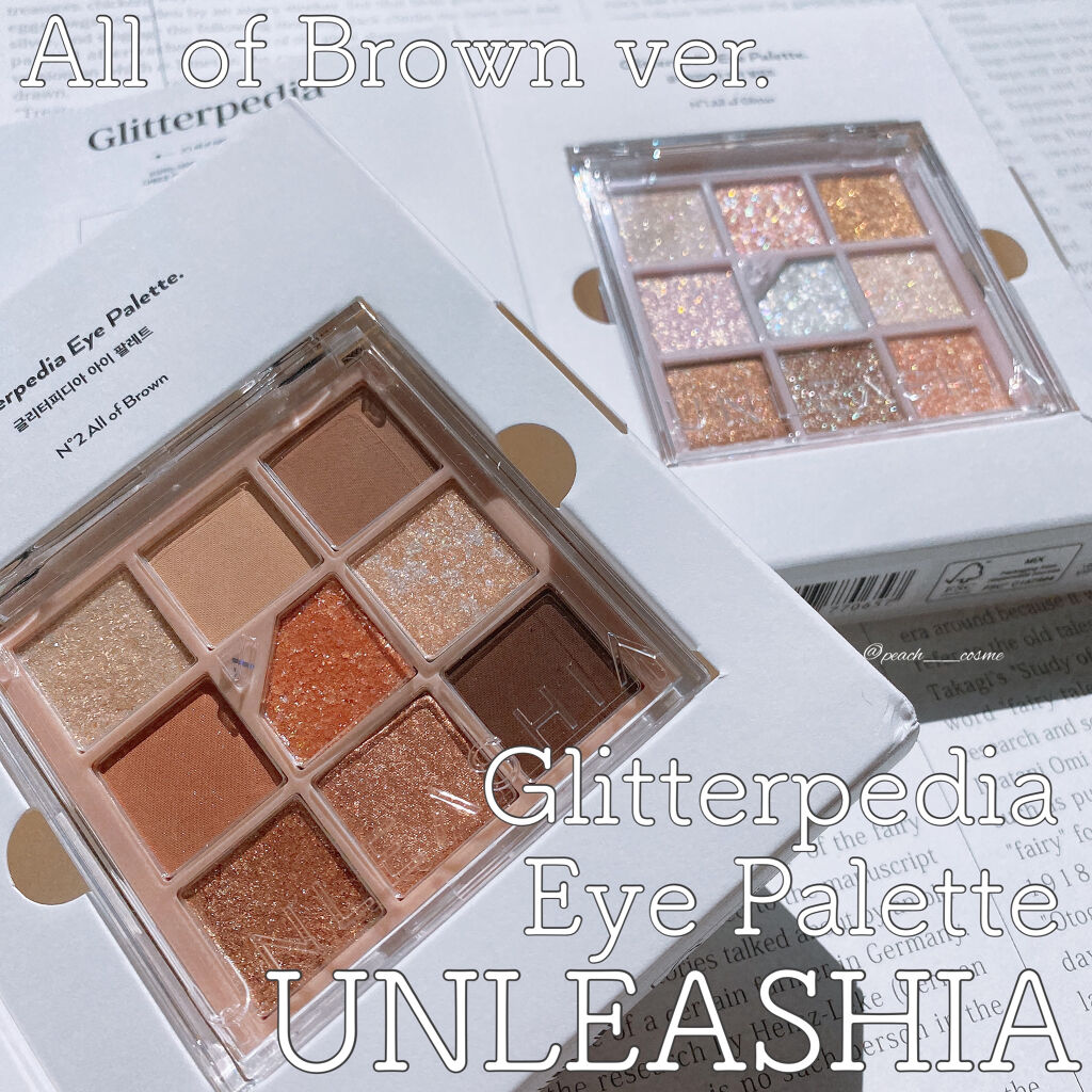 グリッターペディアアイパレット N°2オールオブブラウン/unleashia/アイシャドウパレットを使ったクチコミ（1枚目）