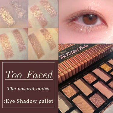 ボーン ディス ウェイ ザ ナチュラル ヌード アイシャドウ パレット/Too Faced/パウダーアイシャドウを使ったクチコミ（1枚目）