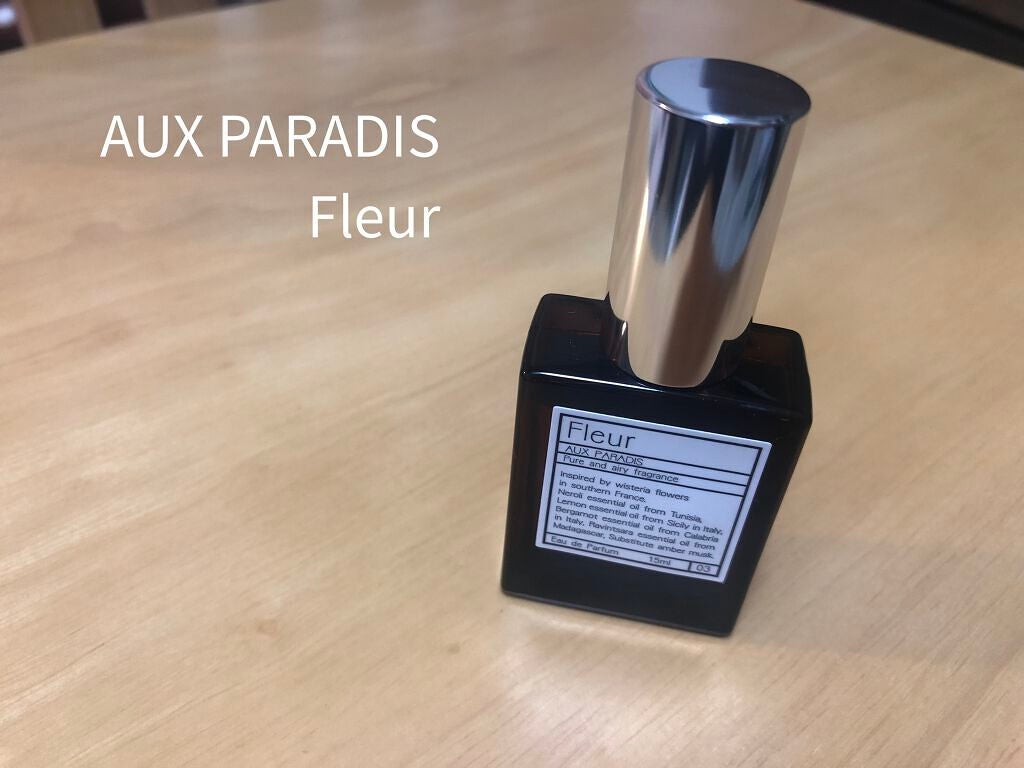 オードパルファム #03 Fleur〔フルール〕/AUX PARADIS/香水(レディース)を使ったクチコミ(1枚目)