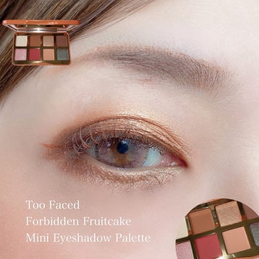  フォビドゥン フルーツケーキ ミニ アイシャドウ パレット/Too Faced/アイシャドウパレットを使ったクチコミ（2枚目）