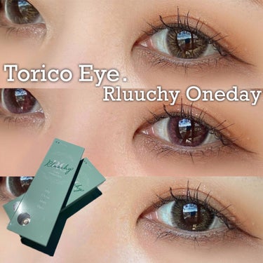 Rluuchy Oneday ムードショコラ /Torico Eye./カラーコンタクトレンズを使ったクチコミ（1枚目）