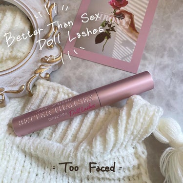 ベター ザン セックス マスカラ ドール ラッシュ/Too Faced/マスカラを使ったクチコミ（1枚目）