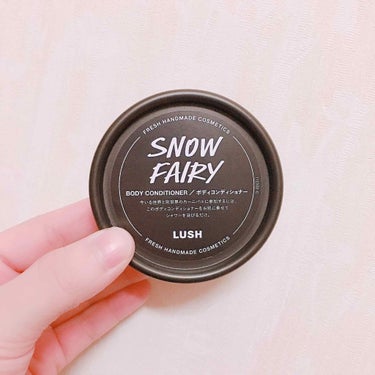 LUSH SNOWFAIRY BODYCONDITIONER

*～*～*～*～*～*～*～*～*～*～*～*～*～*～*

人生初LUSH！💓は誕生日プレゼントととしてもらったSNOWFAIRY💗

