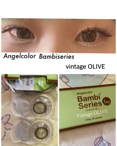 Angelcolor Bambi Series Vintage 1day ヴィンテージオリーブ/AngelColor/ワンデー（１DAY）カラコンを使ったクチコミ（1枚目）