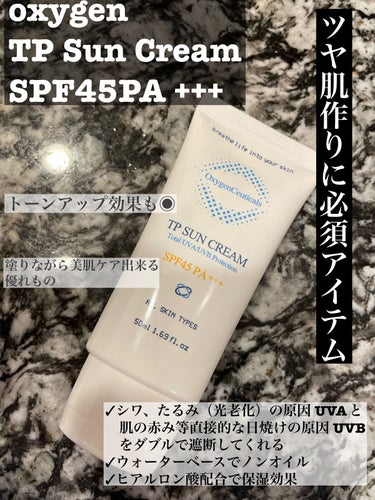 Oxygen Ceuticals モイスチャーアクアセラムのクチコミ「Oxygen Ceuticals
TP Sun cream
SPF45 PA ＋＋＋
----.....」（1枚目）