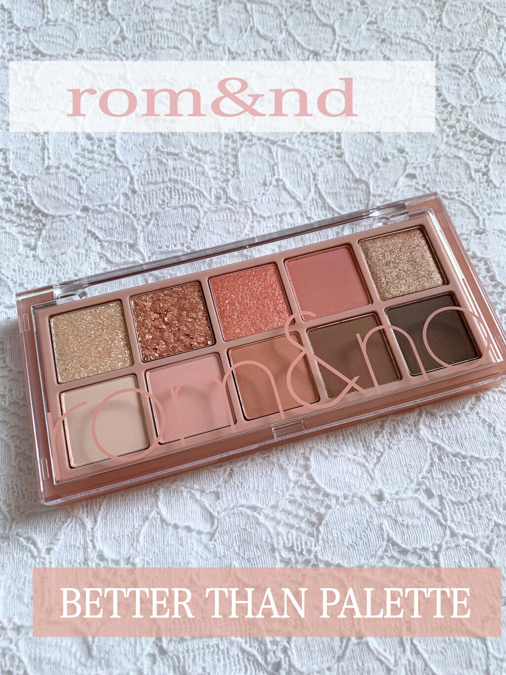 ベターザンパレット/rom&nd/アイシャドウパレットを使ったクチコミ（1枚目）