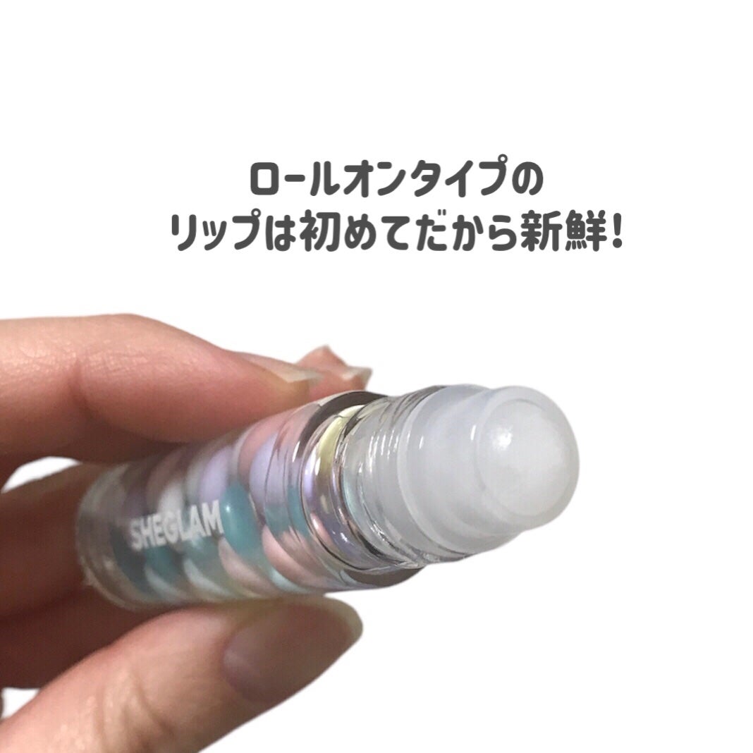 グッド タイムズ ロール ボール リップ オイル/SHEGLAM/リップグロスを使ったクチコミ(4枚目)