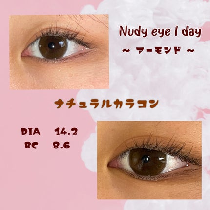 Nudy eye 1day/Nudy eye/ワンデー(1DAY)カラコンを使ったクチコミ(1枚目)