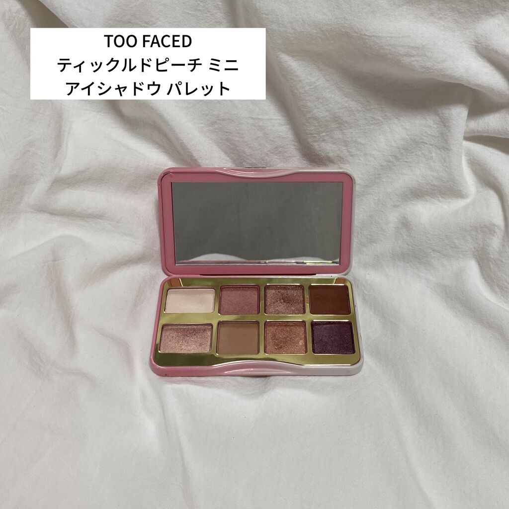 ティックルドピーチ ミニ アイシャドウ パレット/Too Faced/アイシャドウパレットを使ったクチコミ（1枚目）