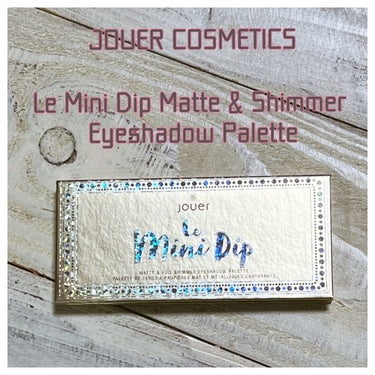 Le Mini Dip/Jouer Cosmetics/パウダーアイシャドウを使ったクチコミ（1枚目）