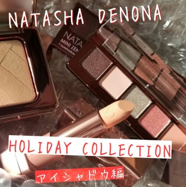 Natasha Denona MINI ZENDo パレットのクチコミ「#NATASHADENONA
#ナターシャデノナ

#HolidayCollection
～M.....」（1枚目）