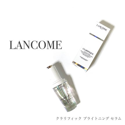 クラリフィック ブライトニング セラム/LANCOME/美容液を使ったクチコミ(1枚目)