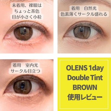 Double Tint 1day ブラウン/OLENS/カラーコンタクトレンズを使ったクチコミ（3枚目）