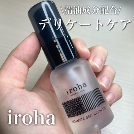 イロハ インティメート デオ リフレッシュ/iroha INTIMATE CARE/デリケートゾーンケアを使ったクチコミ(1枚目)