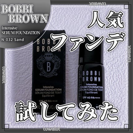 インテンシブ セラム ファンデーション N-032 サンド / BOBBI インテンシブ セラム ファンデーション N-032 サンド / BOBBI