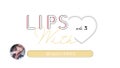 LIPS with vol.3|みんなが憧れる【Liii▷さん】ってどんな人?のサムネイル
