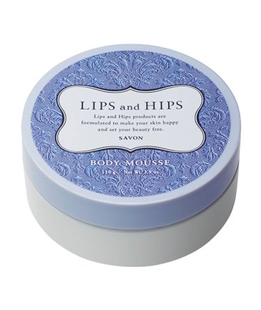 ボディムース LIPS and HIPS