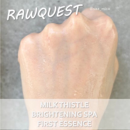 ミルクシスルブライトニングスパ ファーストエッセンス/RAWQUEST/化粧水を使ったクチコミ(4枚目)