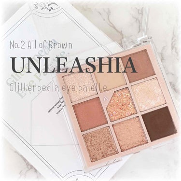 ˗ˏˋ   UNLEASHIA   ˎˊ˗

Glitterpedia eye palette.
No.2 All of Brown

今月に発売されたアンリシアの
新アイシャドウパレット🙈💓✨
パッケ