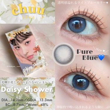 

【chuu LENS】


🌼Daisy Shower
☁️Pure Blue💙

DIA…14.2mm
G.DIA…13.3mm
BC…8.7mm
Water…48%

✤type : 1mont