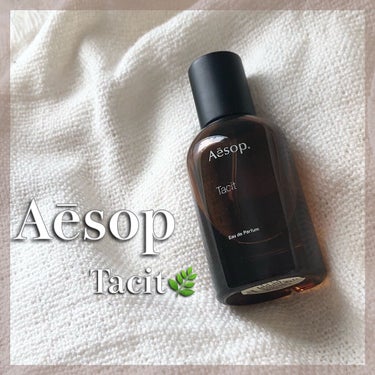 Aesop タシットのクチコミ「【出会いの春におすすめ✨Aesopさわやか好印象香水🌿】


＊Aesop Tacit 

付.....」（1枚目）