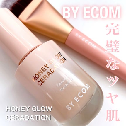 Honey Glow ceradation/BY ECOM/リキッドファンデーションを使ったクチコミ(1枚目)