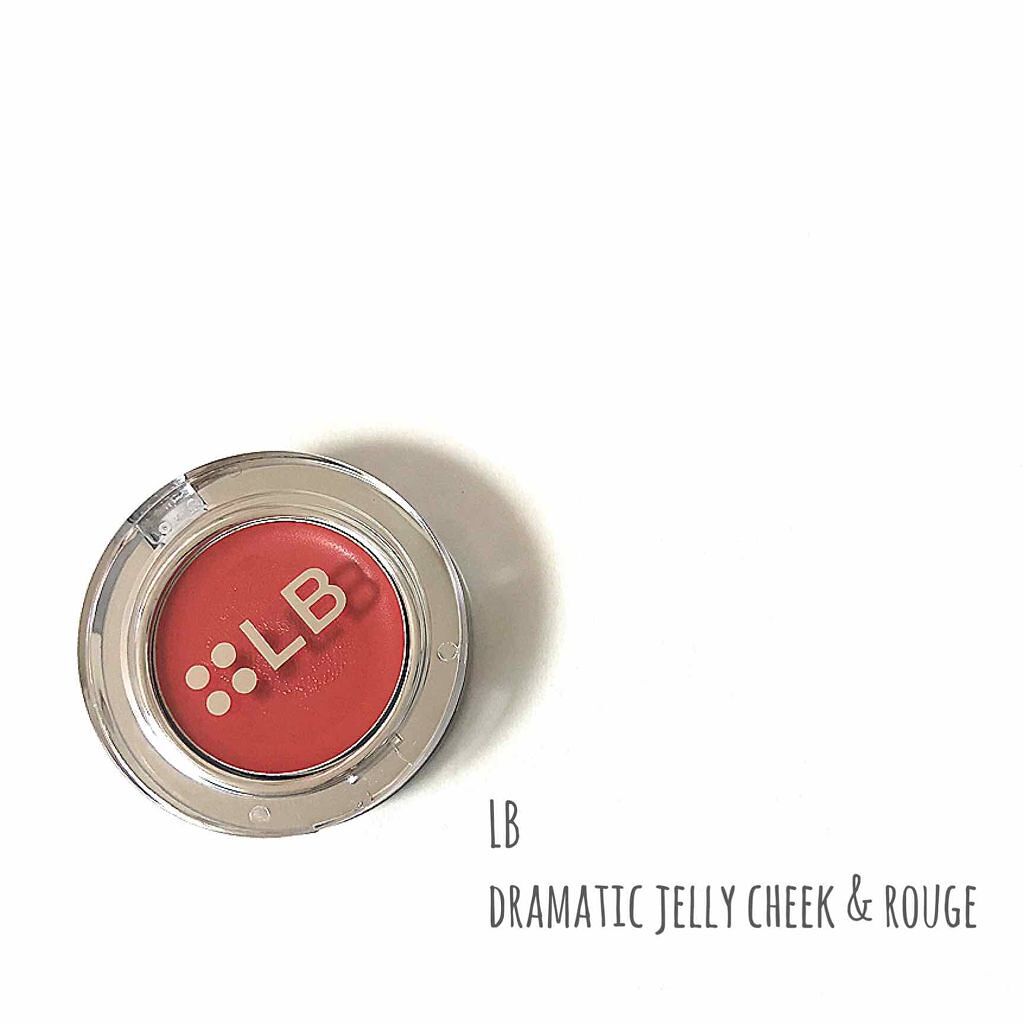 ドラマチックジェリー チーク&ルージュ/LB/ジェル・クリームチークを使ったクチコミ(1枚目)