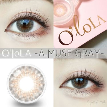 OLOLA アミューズ(A.Muse)のクチコミ「高発色だけど派手過ぎないグレーカラコン🆕✨


💟O'loLA
　A.MUSE GRAY

◆.....」（1枚目）